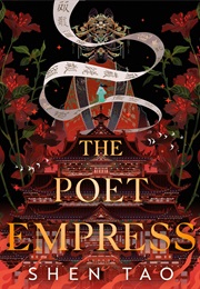 The Poet Empress (Shen Tao)