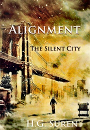 Alignment: The Silent City (H.G. Suren)
