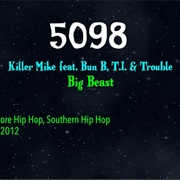 #7319 Big Beast by Killer Mike Featuring Bun B, T.I & Trouble