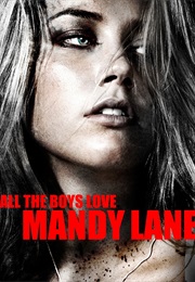 All the Boys Love Mandy Lane (2006)