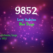 #9933 Blue Tango by Leroy Anderson