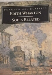 Souls Belated (Wharton, Edith)
