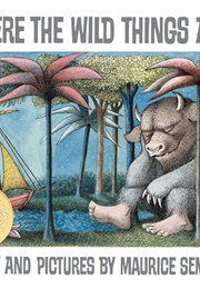Where the Wild Things Are (Maurice Sendak)