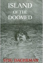 Island of the Doomed (Stig Dagerman)