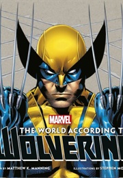 The World According to Wolverine (Matthew K. Manning)