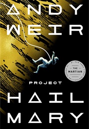 Project Hail Mary (Andy Weir)