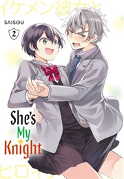 She's My Knight Vol. 2 (Saisou)