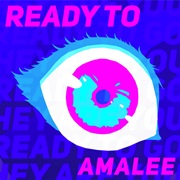 BNA: Brand New Animal - "Ready To" Amalee Cover