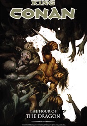 King Conan: The Hour of the Dragon (Timothy Truman)