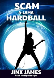 Scam A-Lama Hardball (Jinx James)