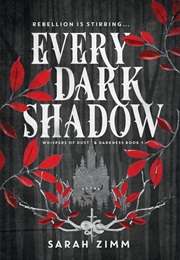 Every Dark Shadow (Sarah Zimm)