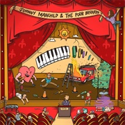 Johnny Manchild and the Poor Bastards - One Big Beautiful Sound