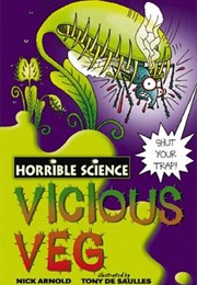 Vicious Veg (Nick Arnold)