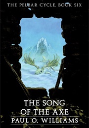 The Song of the Axe (Paul O. Williams)