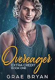 Overeager (Grae Bryan)