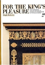 For the King's Pleasure (Sir Hugh Roberts)