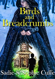 Birds and Breadcrumbs (Sadie Cuffe)