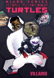 Teenage Mutant Ninja Turtles Villains Micro Series, Vol. 1 (Various)
