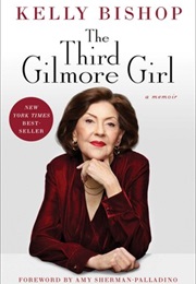 The Third Gilmore Girl (Kelly Bishop)