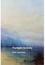 Twilight in Italy (Lawrence, D.H.)
