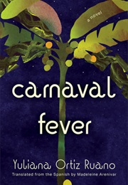 Carnaval Fever (Yuliana Ortiz Ruano)
