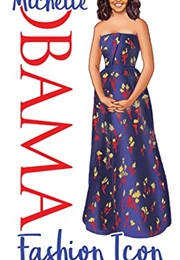 Michelle Obama Fashion Icon Paper Doll (Ted Menten)