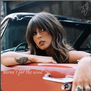 Weren't for the Wind - Ella Langley