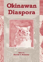 Okinawan Diaspora (Ronald Y. Nakasone)