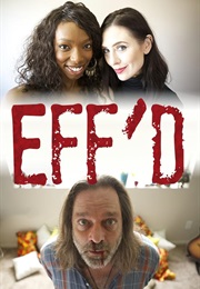 Eff'd (2015)