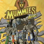 Mummies Alive