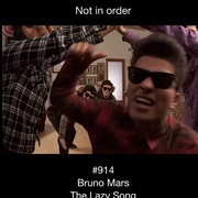 #663 the Lazy Song by Bruno Mars