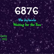#9113 Waiting for the Sun by the Jayhawks