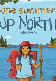 One Summer Up North (John Owens)