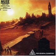 Sing for Absolution - Muse