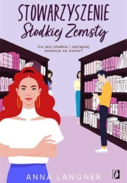 Stowarzyszenie Słodkiej Zemsty (Anna Langer)