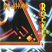 Def Leppard - Rocket