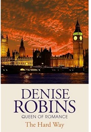 The Hard Way (Denise Robins)