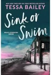 Sink or Swim (Tessa Bailey)