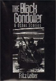 The Black Gondolier (Fritz Leiber)