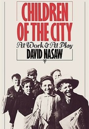 Children of the City (David Nasaw)