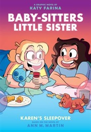 Baby-Sitters Little Sister: Karen's Sleepover (Katy Farina)