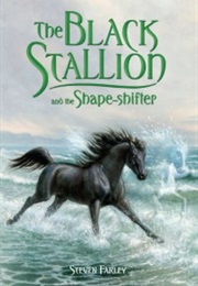 The Black Stallion and the Shapeshifter (Steven Farley)