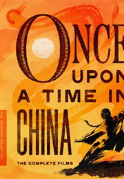 Once Upon a Time in China: The Complete Films (1991)