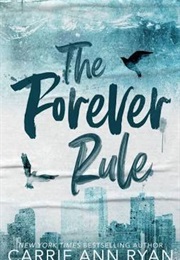 The Forever Rule (Carrie Ann Ryan)