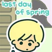 Last Day of Spring