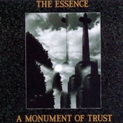 The Essence - A Monument of Trust