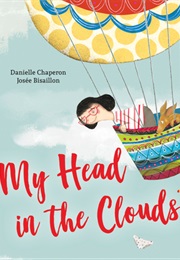My Head in the Clouds (Danielle Chaperon)