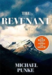 The Revenant (Punke, Michael)