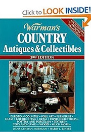 Warman's Encyclopedia of Antiques and Collectibles: Country Antiques & Collectibles (Dana Gehman Morykan)