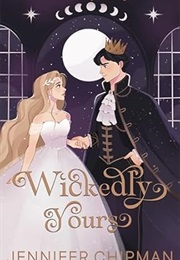Wickedly Yours (Jennifer Chipman)